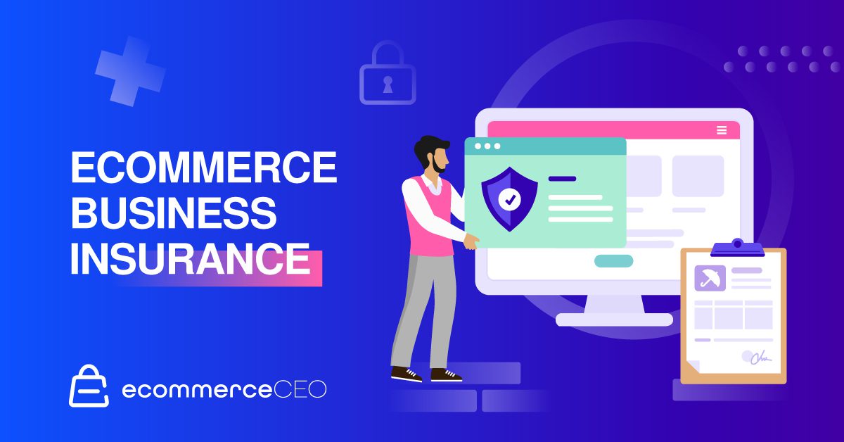 Ecommerce Business Insurance