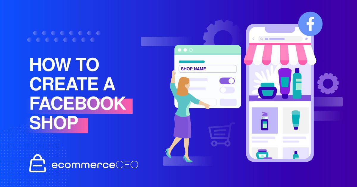 Cómo crear una tienda en Facebook