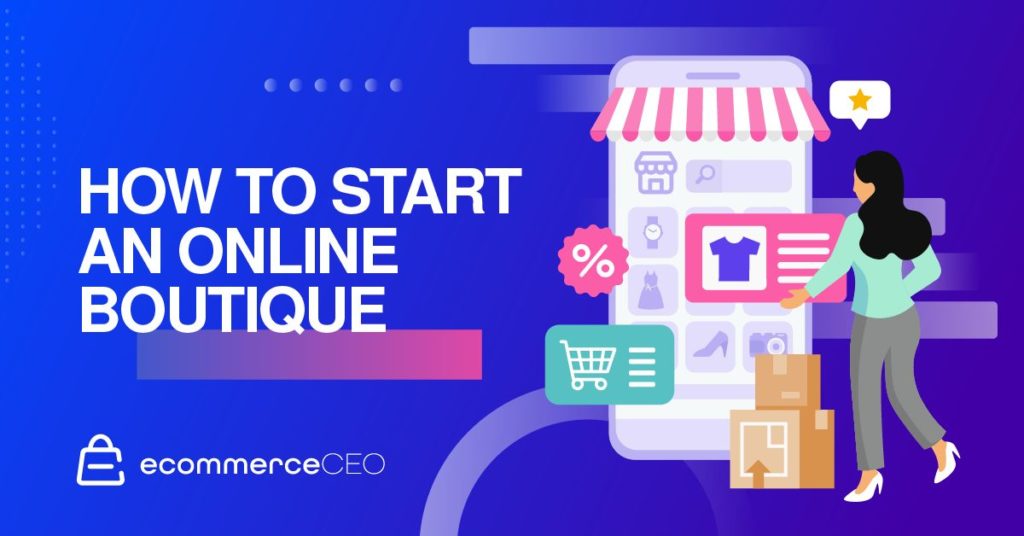 Comment démarrer une boutique en ligne