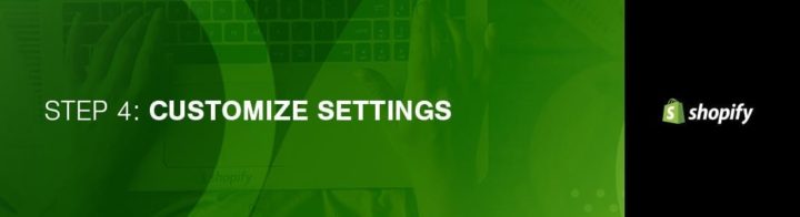 Shopify Tutorial Paso 4 Personalizar la configuración